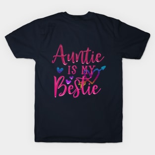 Auntie is my bestie T-Shirt